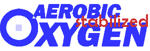 Aerobic-Stabilized-Oxygen Oxygène aerobic stabilisé